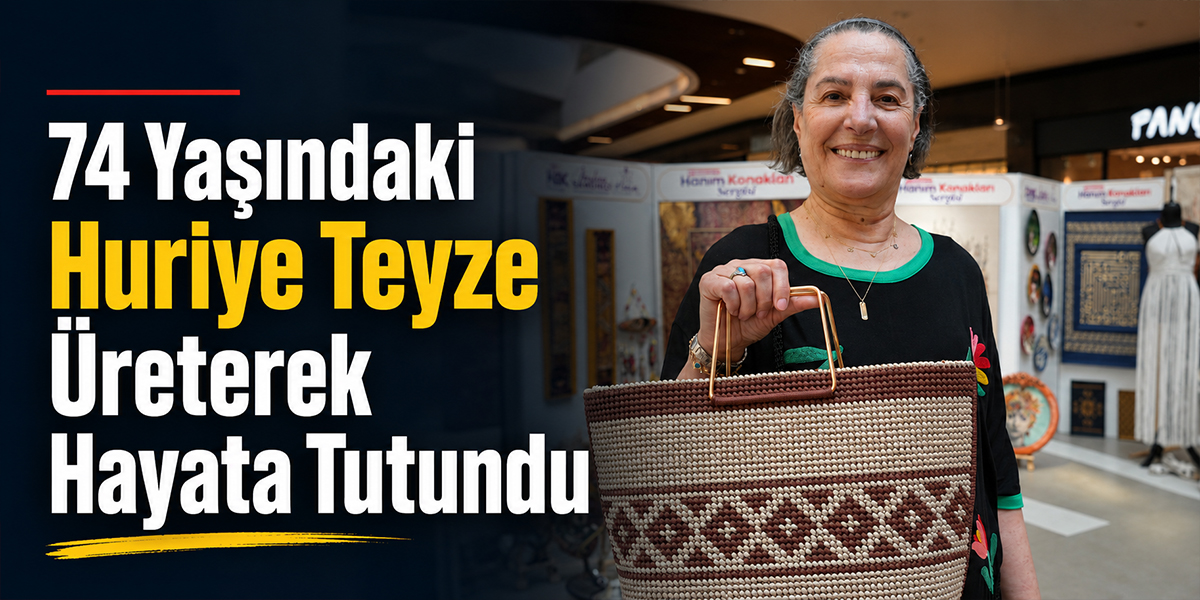 74 Yaşındaki Huriye Teyze Üreterek Hayata Tutundu