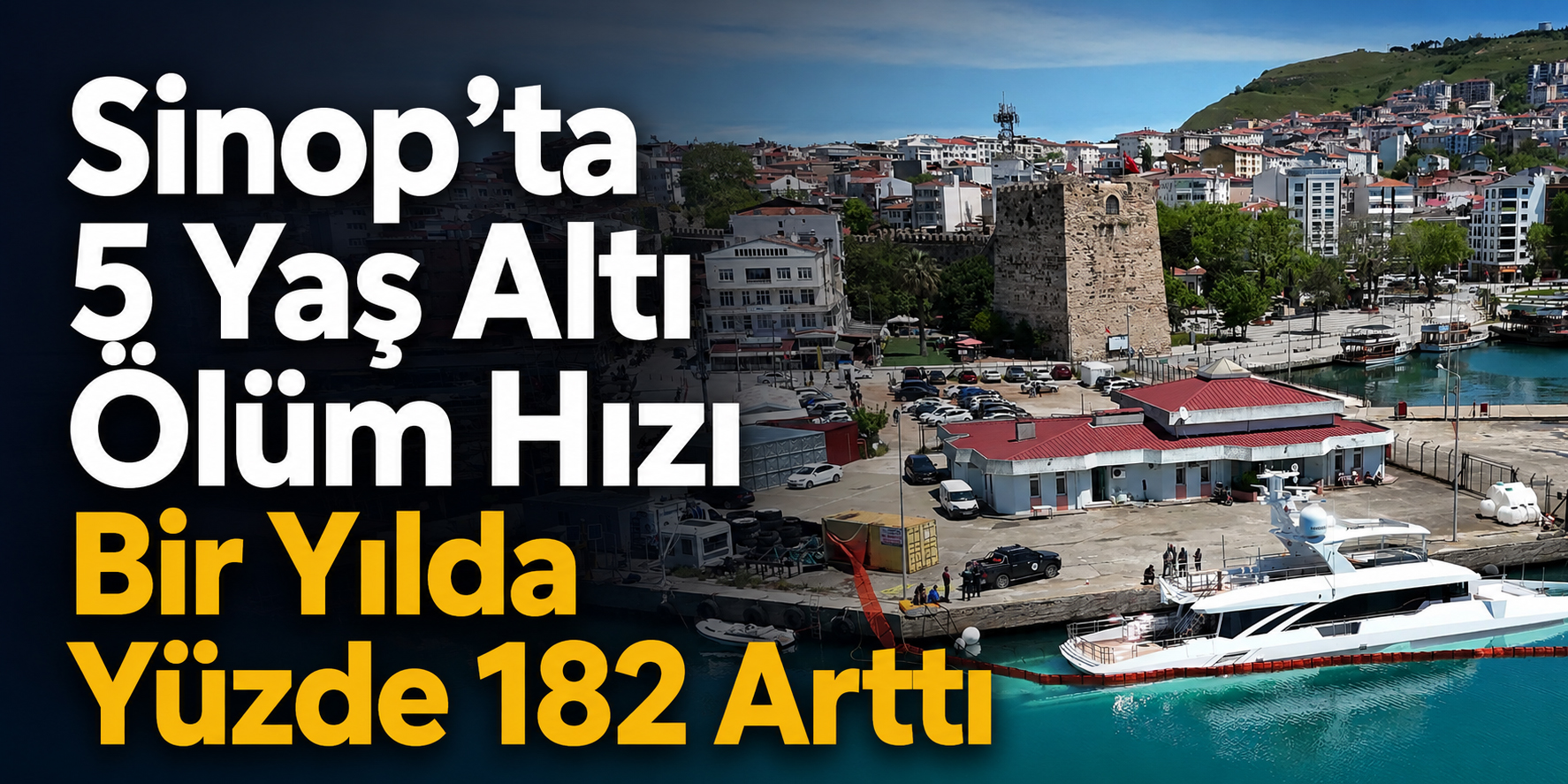 Sinop’ta 5 Yaş Altı Ölüm Hızı Bir Yılda Yüzde 182 Arttı