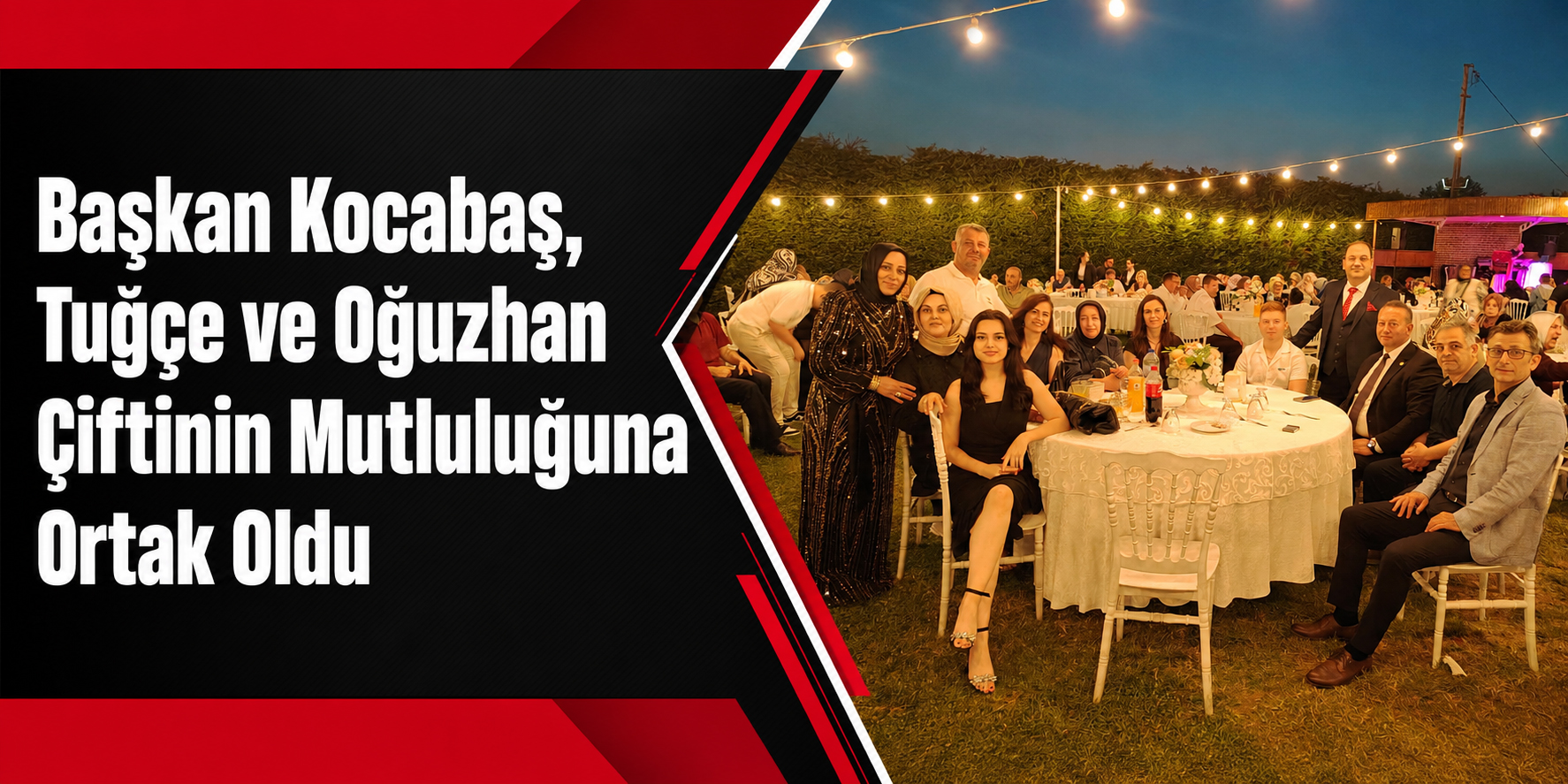 Başkan Kocabaş, Tuğçe ve Oğuzhan Çiftinin Mutluluğuna Ortak Oldu