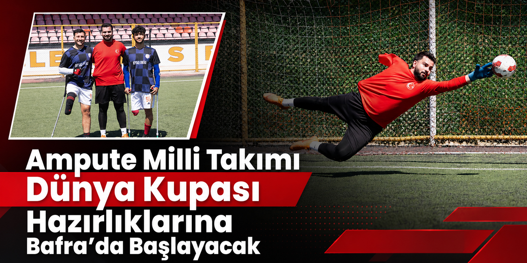 Ampute Milli Takımı Dünya Kupası Hazırlıklarına Bafra’da Başlayacak