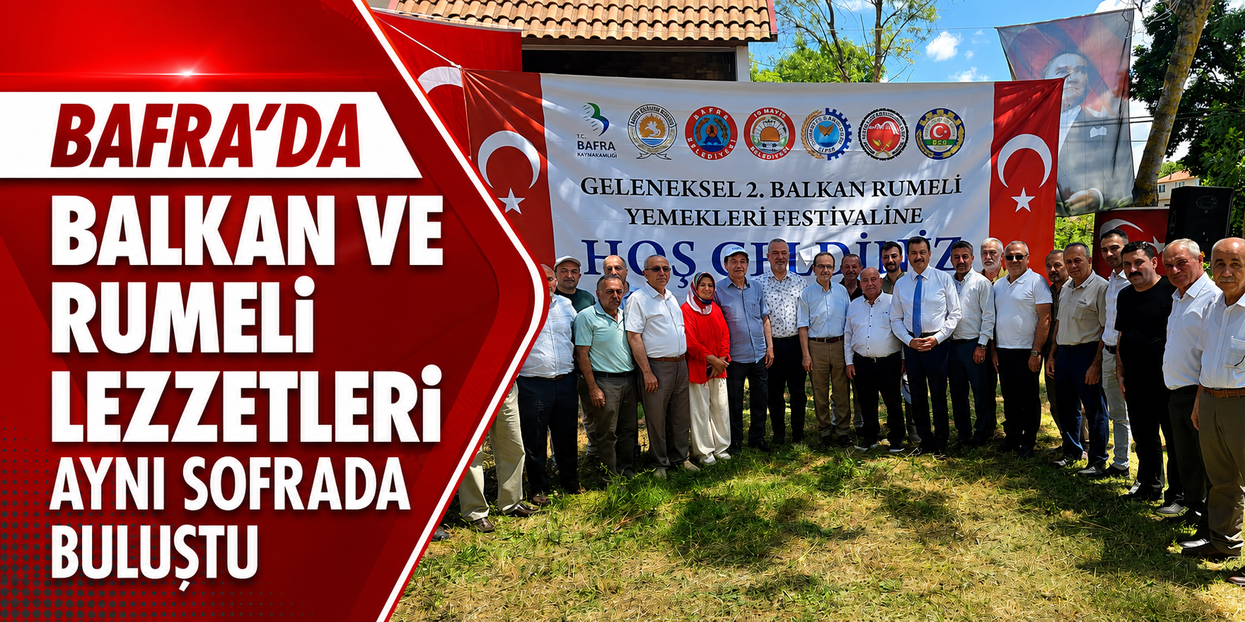 Bafra’da Balkan ve Rumeli Lezzetleri Aynı Sofrada Buluştu