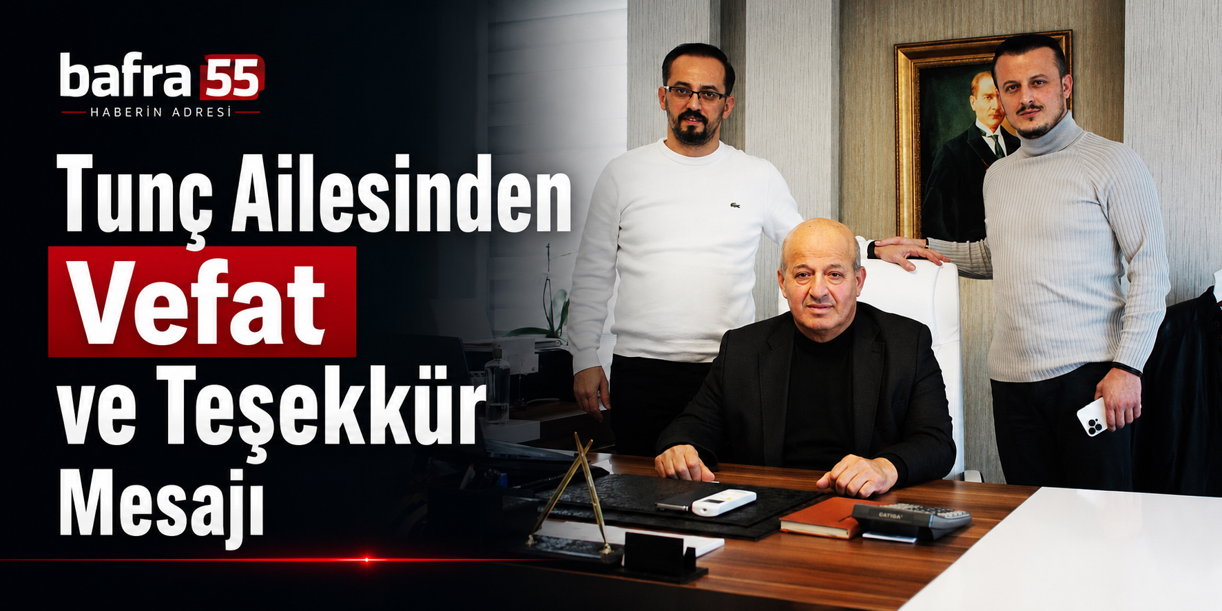 Tunç Ailesinden Vefat ve Teşekkür Mesajı