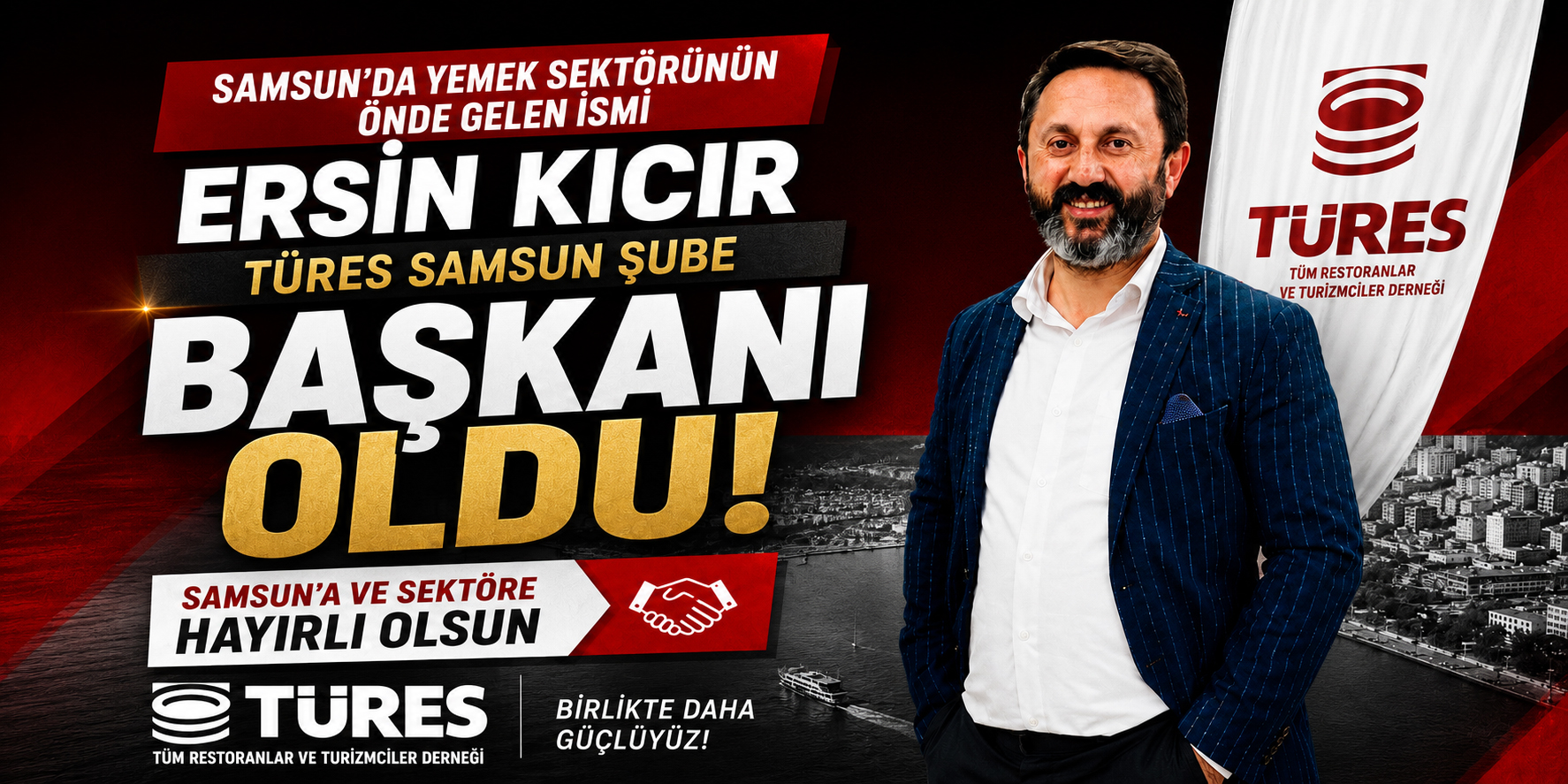 Ersin Kıcır, TÜRES Samsun Şube Başkanlığına Atandı