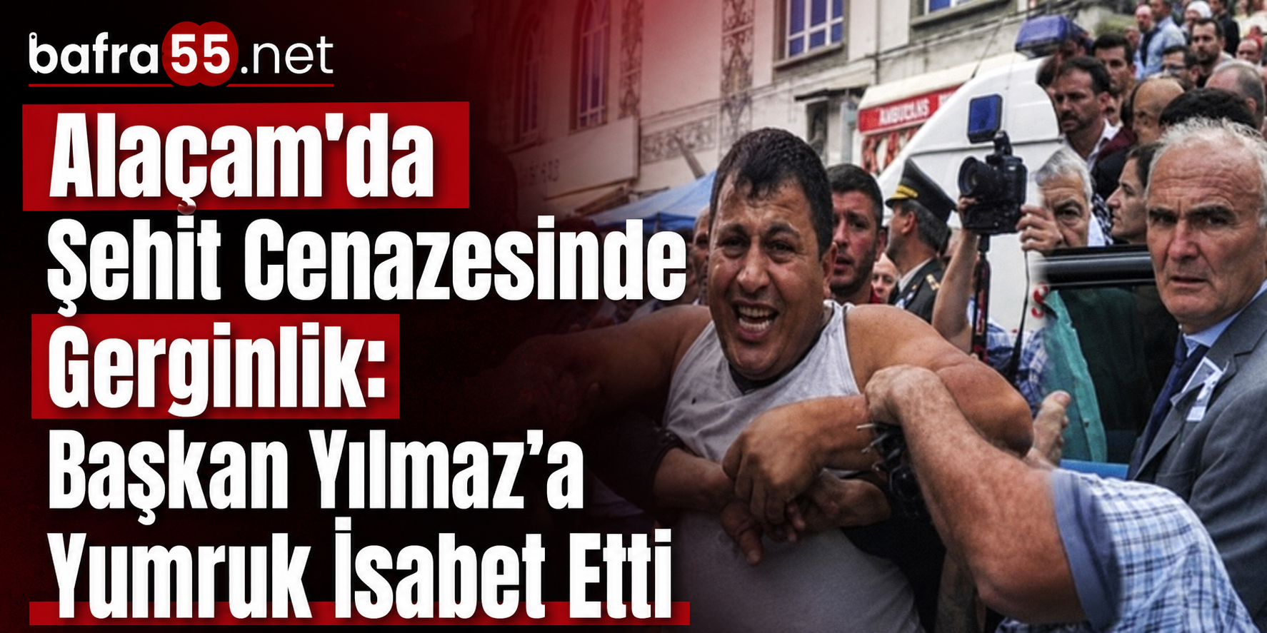 Alaçam'da Şehit Cenazesinde Gerginlik: Başkan Yılmaz’a Yumruk İsabet Etti