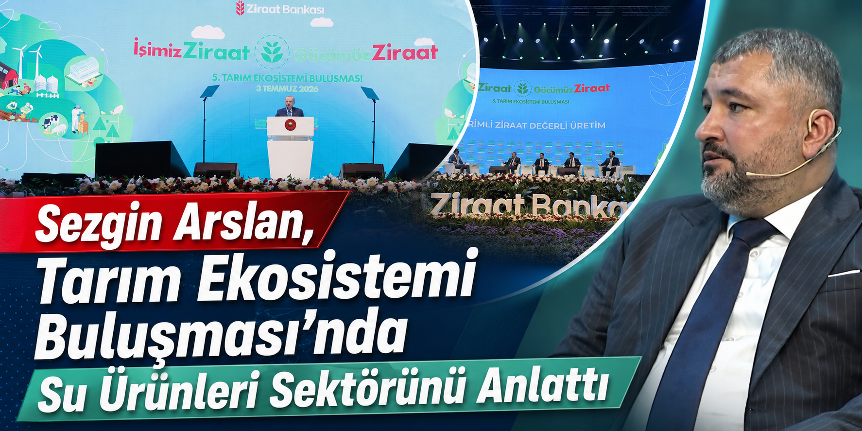 Sezgin Arslan, Tarım Ekosistemi Buluşması’nda Su Ürünleri Sektörünü Anlattı