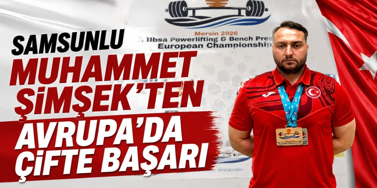 Samsunlu Muhammet Şimşek'ten Avrupa'da Çifte Başarı
