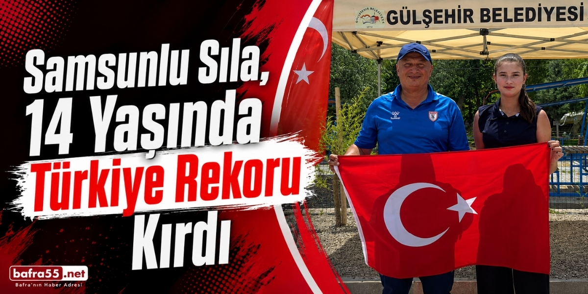 Samsunlu Sıla, 14 Yaşında Türkiye Rekoru Kırdı