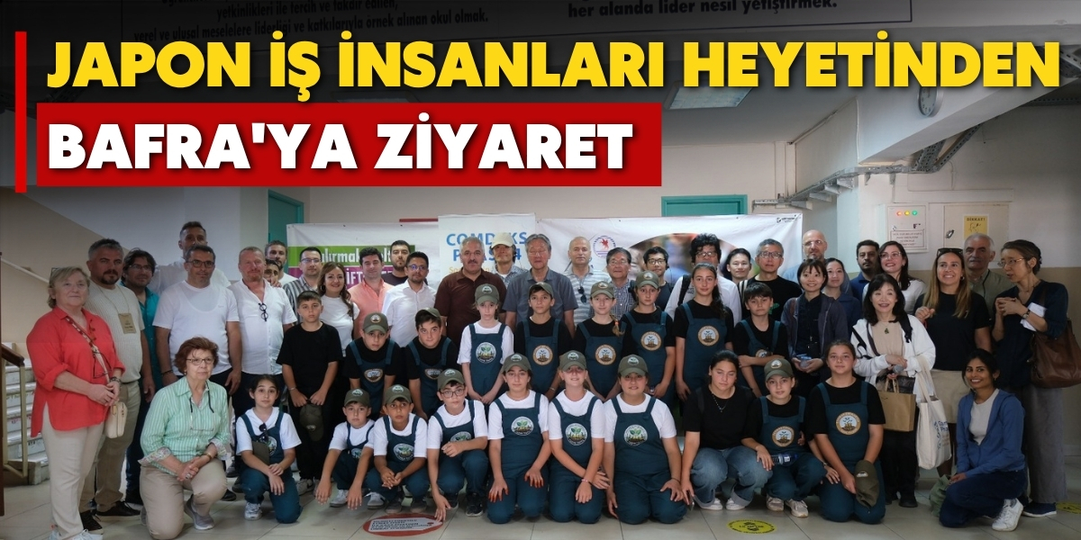 Japon İş İnsanları Heyetinden Bafraya Ziyaret