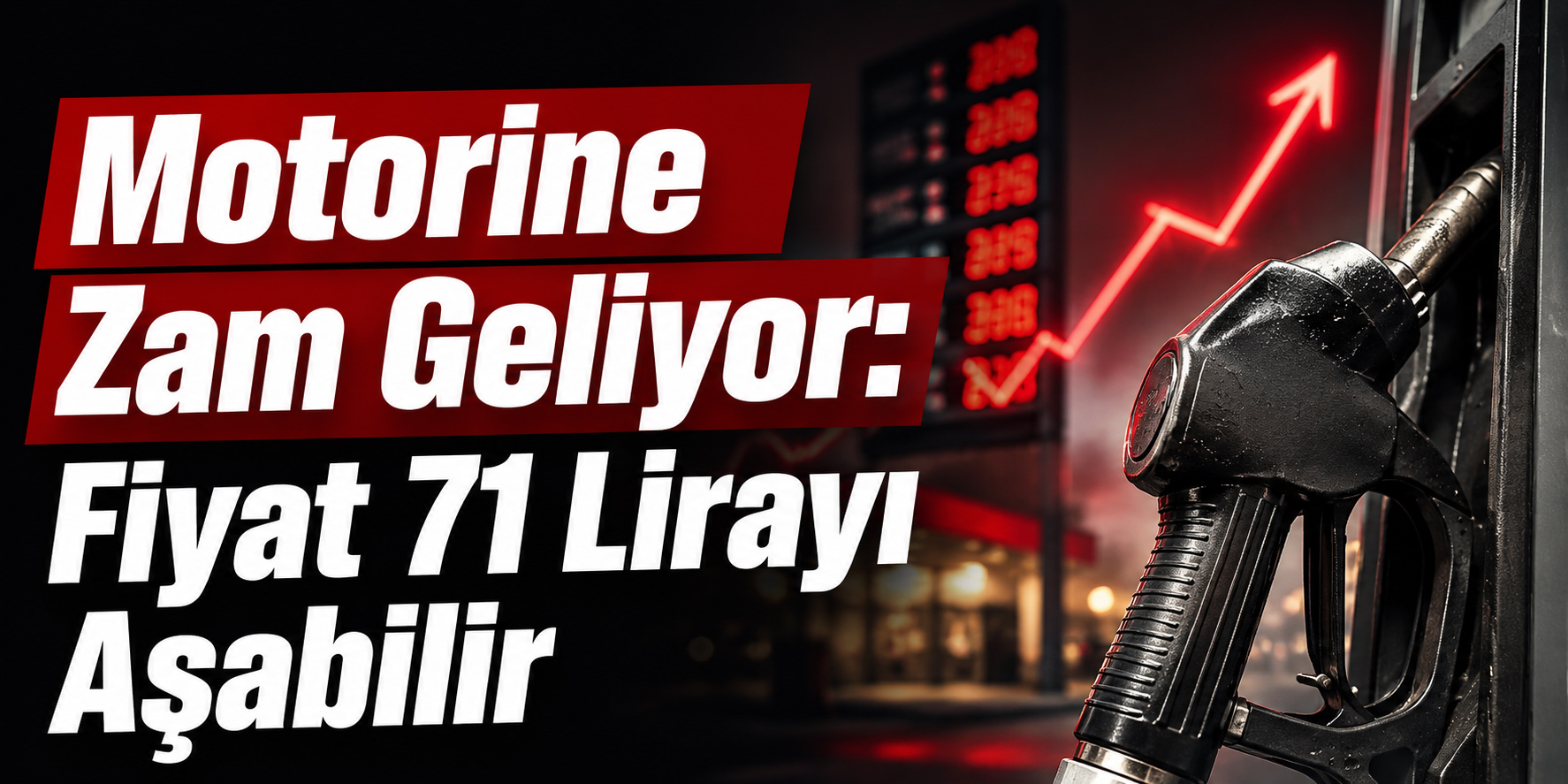 Motorine Zam Geliyor: Fiyat 71 Lirayı Aşabilir