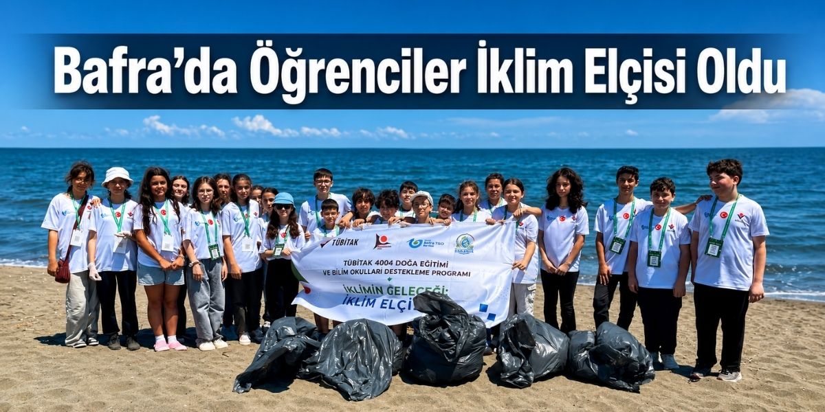 Bafra’da Öğrenciler İklim Elçisi Oldu