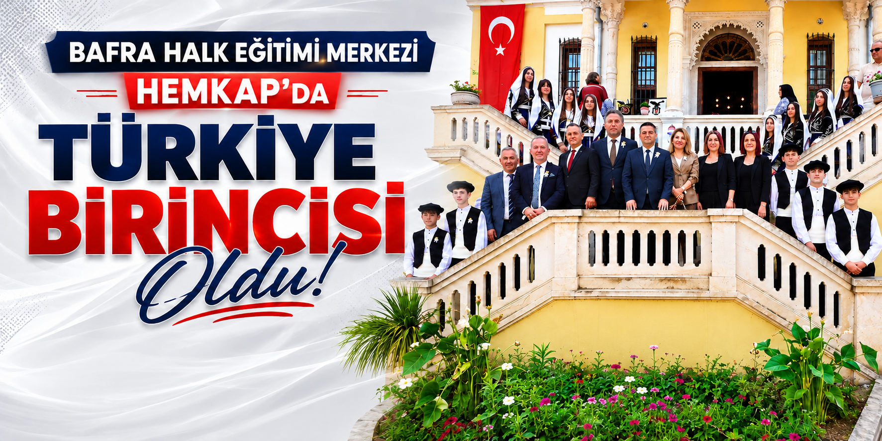 Bafra Halk Eğitimi Merkezi HEMKAP'da Türkiye Birincisi Oldu