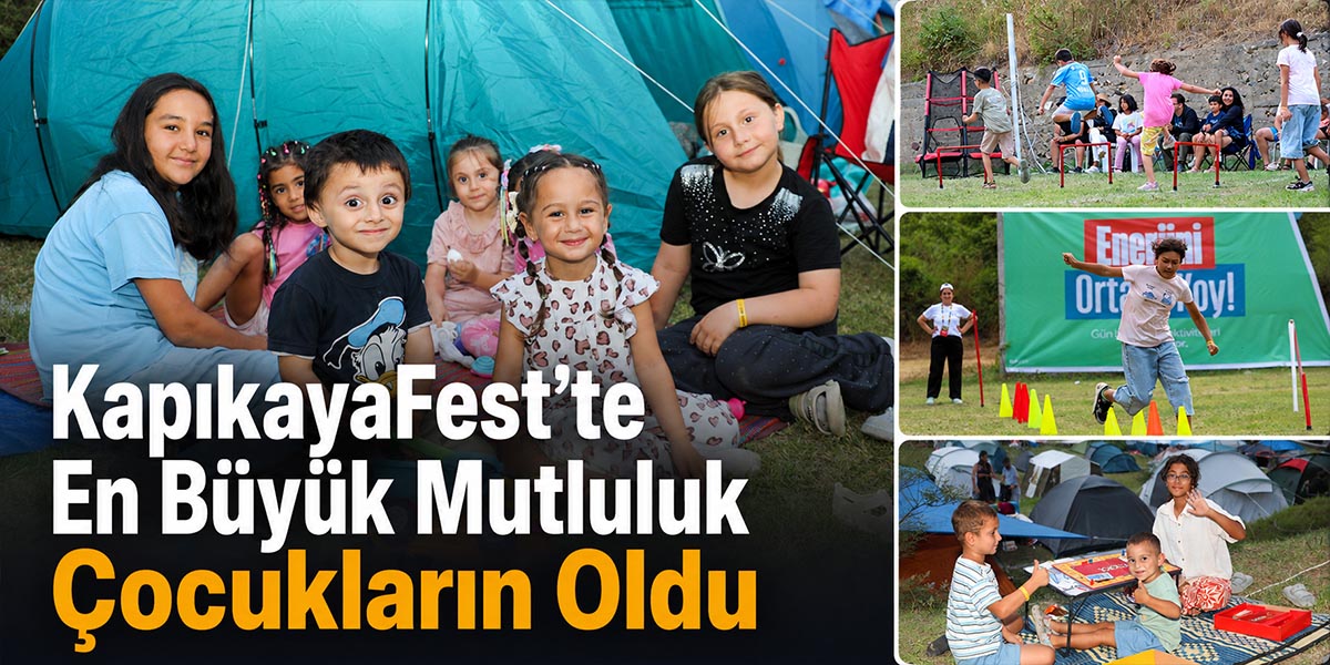 KapıkayaFest’te En Büyük Mutluluk Çocukların Oldu