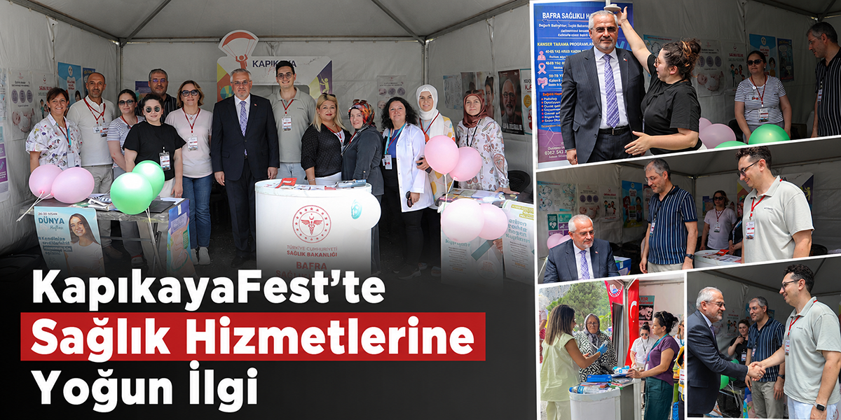 KapıkayaFest’te Sağlık Hizmetlerine Yoğun İlgi