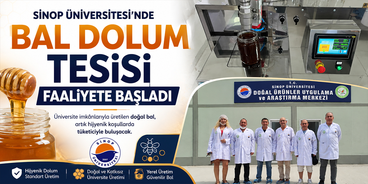 Sinop Üniversitesi’nde Bal Dolum Tesisi Faaliyete Başladı