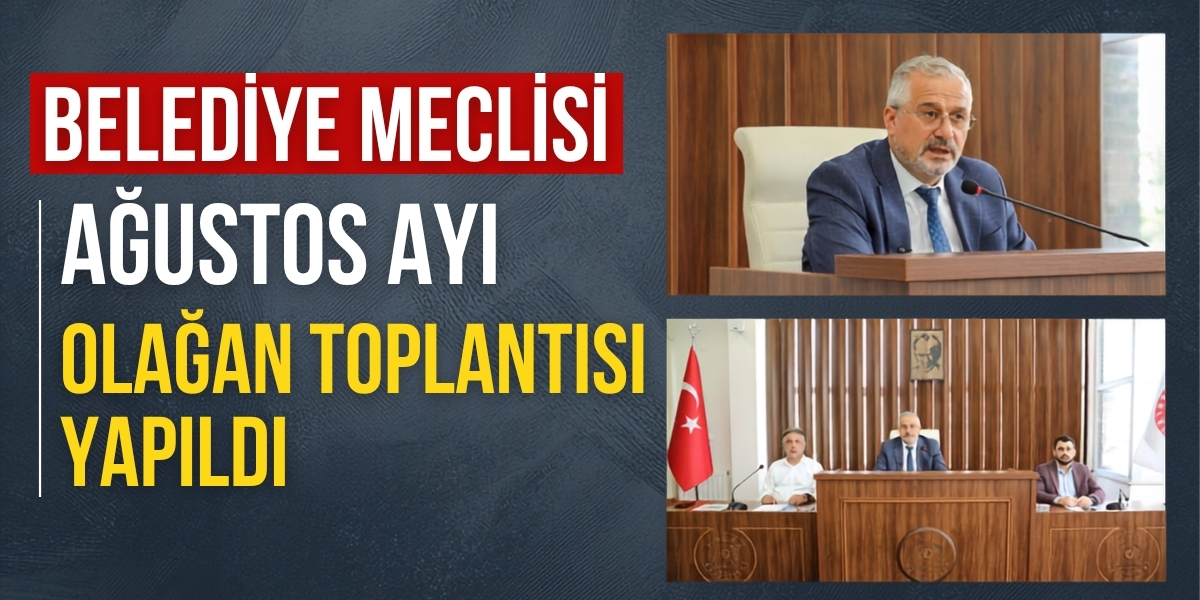 Bafra Belediye Meclisi Ağustos Ayı Toplantısını Yaptı