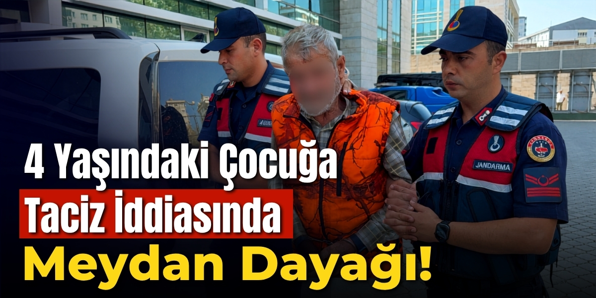 4 Yaşındaki Çocuğa Taciz İddiasında Meydan Dayağı!