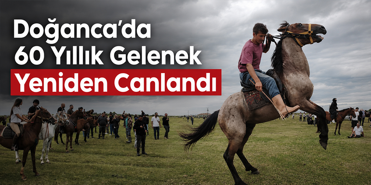 Doğanca’da 60 Yıllık Gelenek Yeniden Canlandı