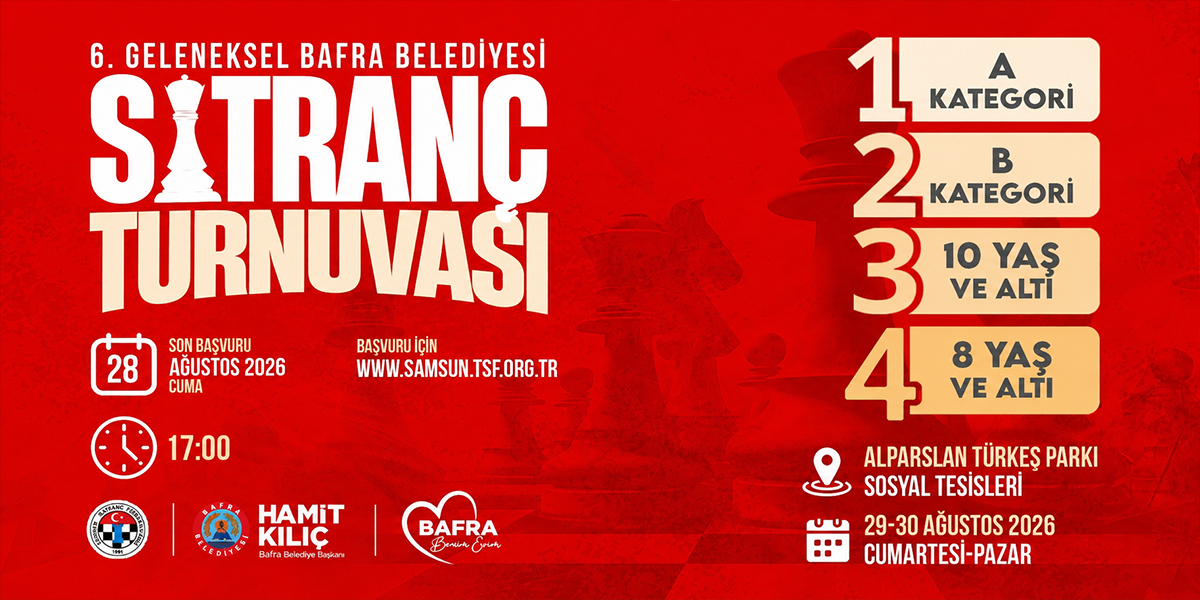 Bafra’da Satranç Heyecanı Başlıyor: Başvurular 20 Ağustos’ta