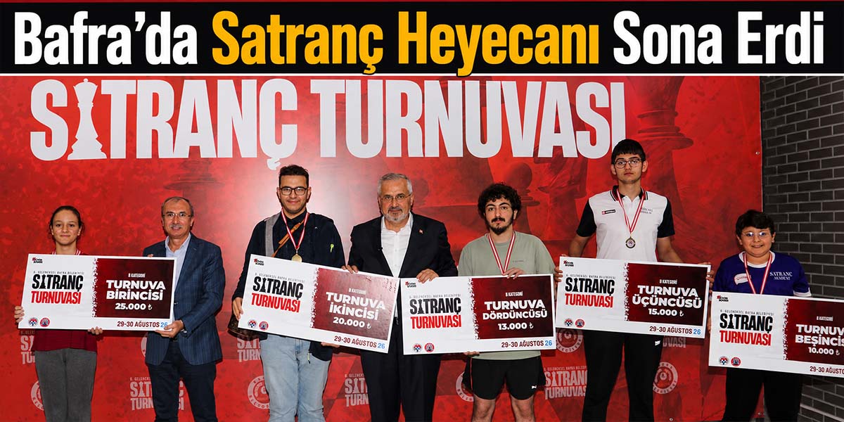 Bafra’da Satranç Heyecanı Sona Erdi