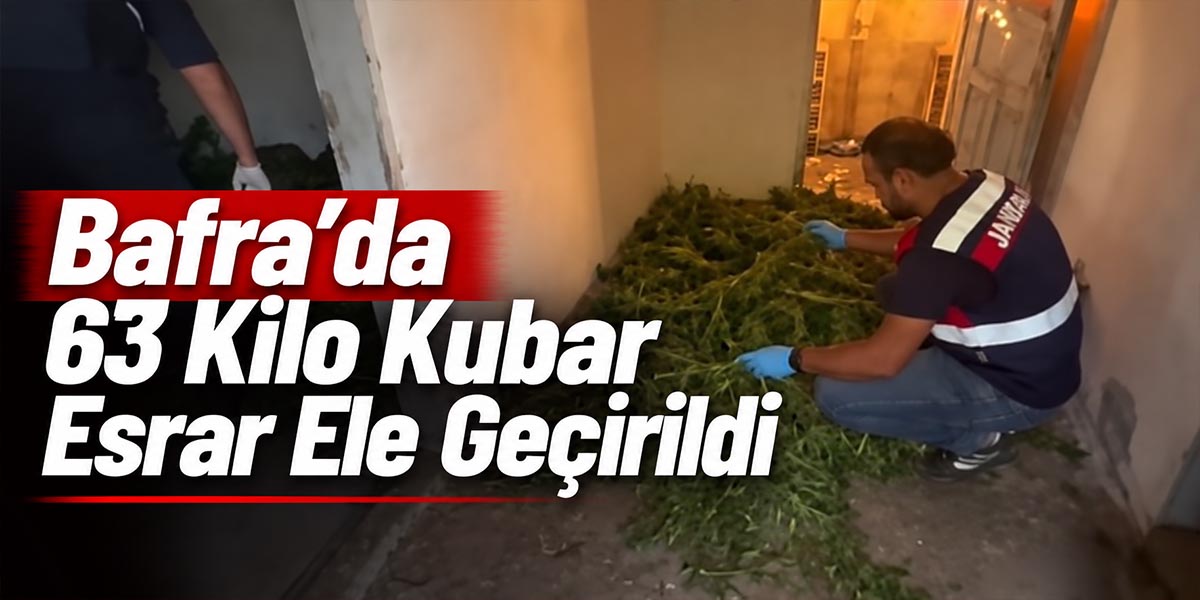 Bafra’da 63 Kilo Kubar Esrar Ele Geçirildi