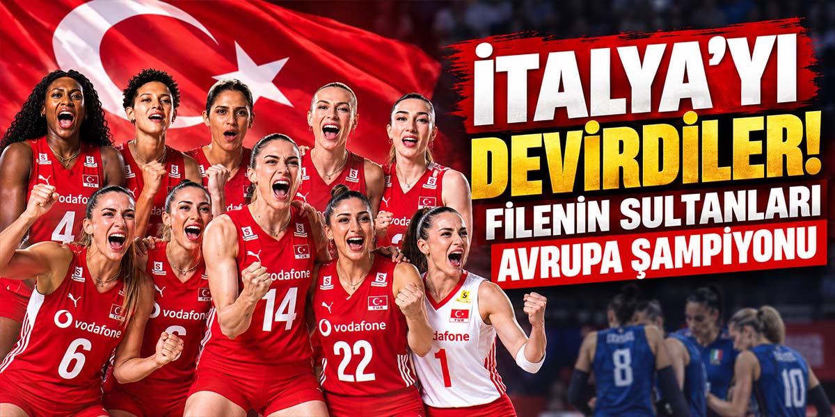 İtalya’yı Devirdiler! Filenin Sultanları Avrupa Şampiyonu