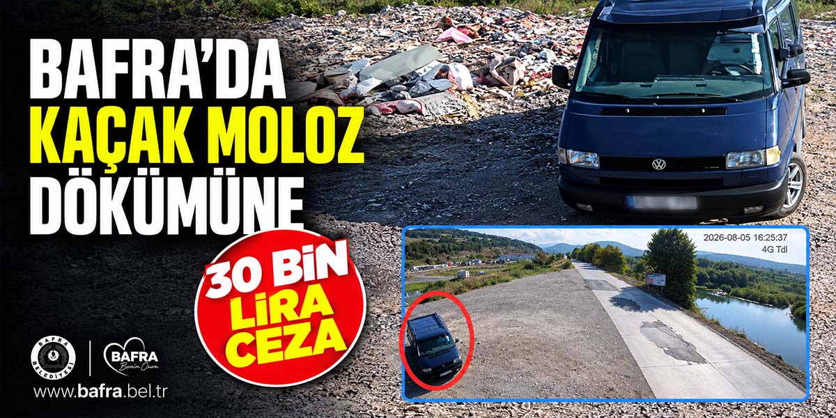 Bafra’da Kaçak Hafriyata 30 Bin Lira Ceza