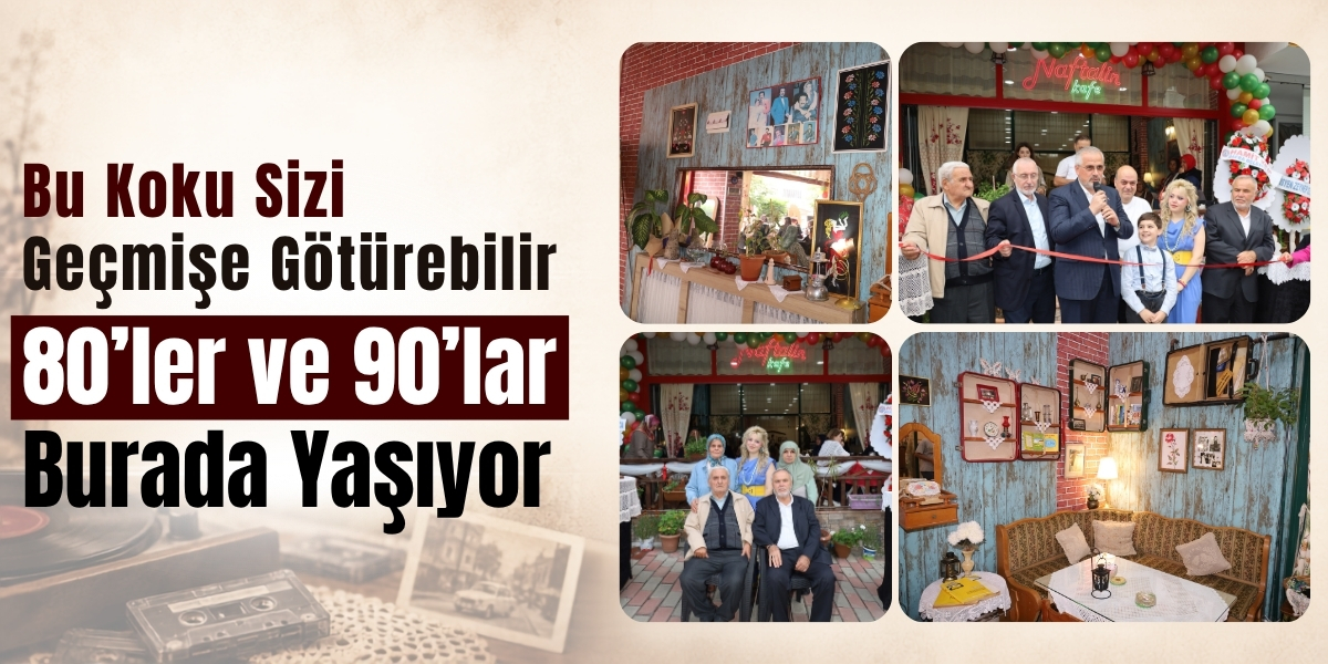 Bu Koku Sizi Geçmişe Götürebilir… 80’ler ve 90’lar Burada Yaşıyor