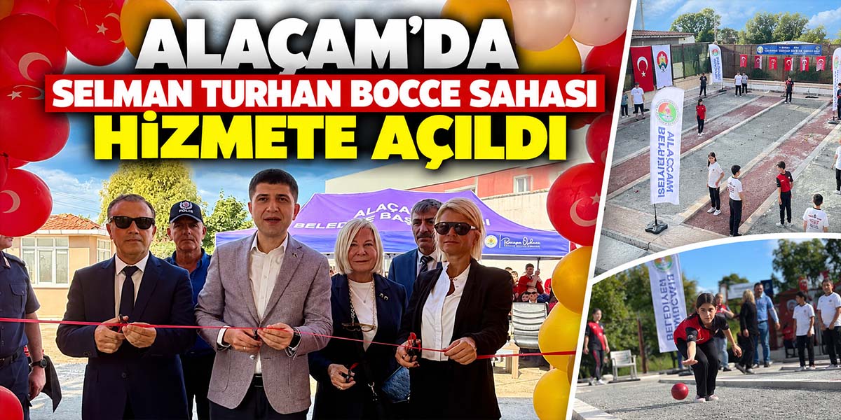 Alaçam’da Selman Turhan Bocce Sahası Hizmete Açıldı