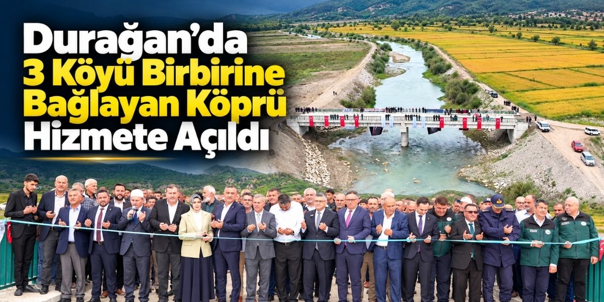 Durağan’da 3 Köyü Birbirine Bağlayan Köprü Hizmete Açıldı