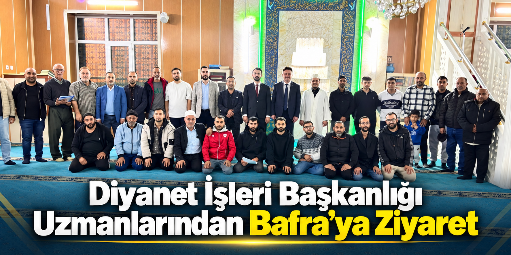 Diyanet İşleri Başkanlığı Uzmanlarından Bafra’ya Ziyaret