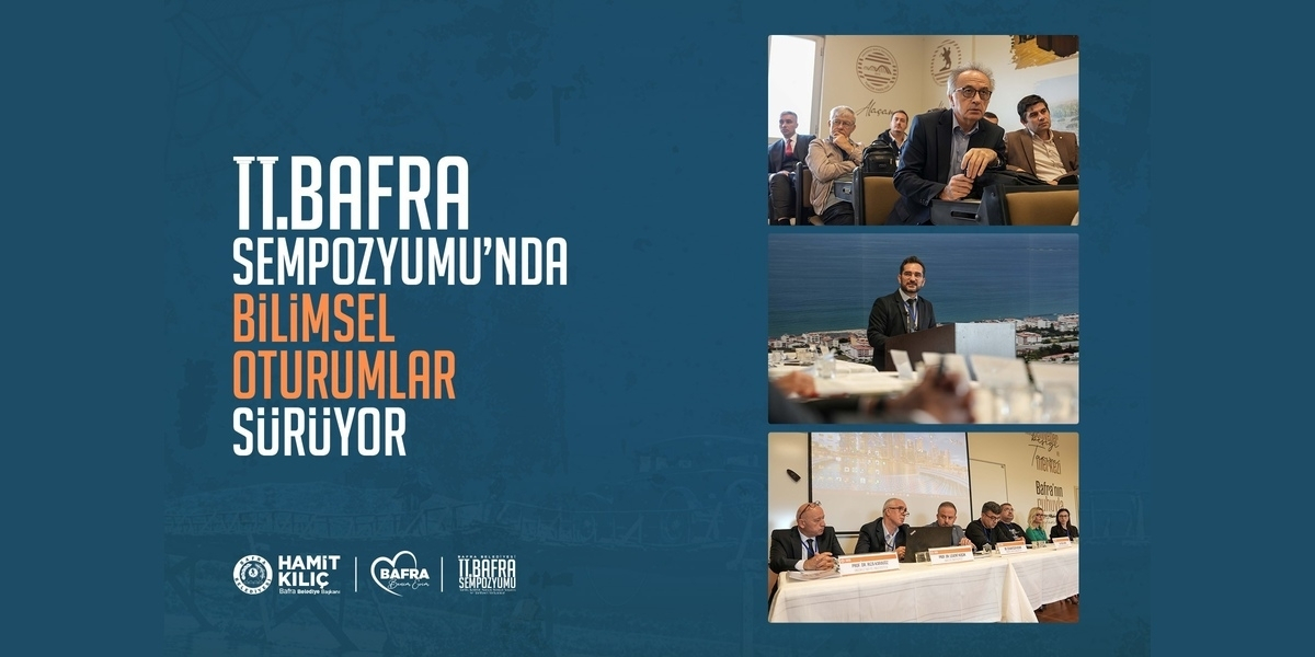 II. Bafra Sempozyumu’nda Bilimsel Oturumlar Sürüyor