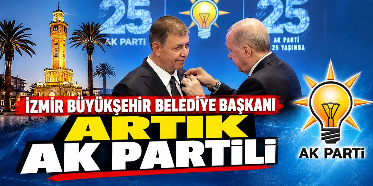 Cemil Tugay AK Parti’ye Katıldı İzmir’de Siyasi Dengeler Değişti