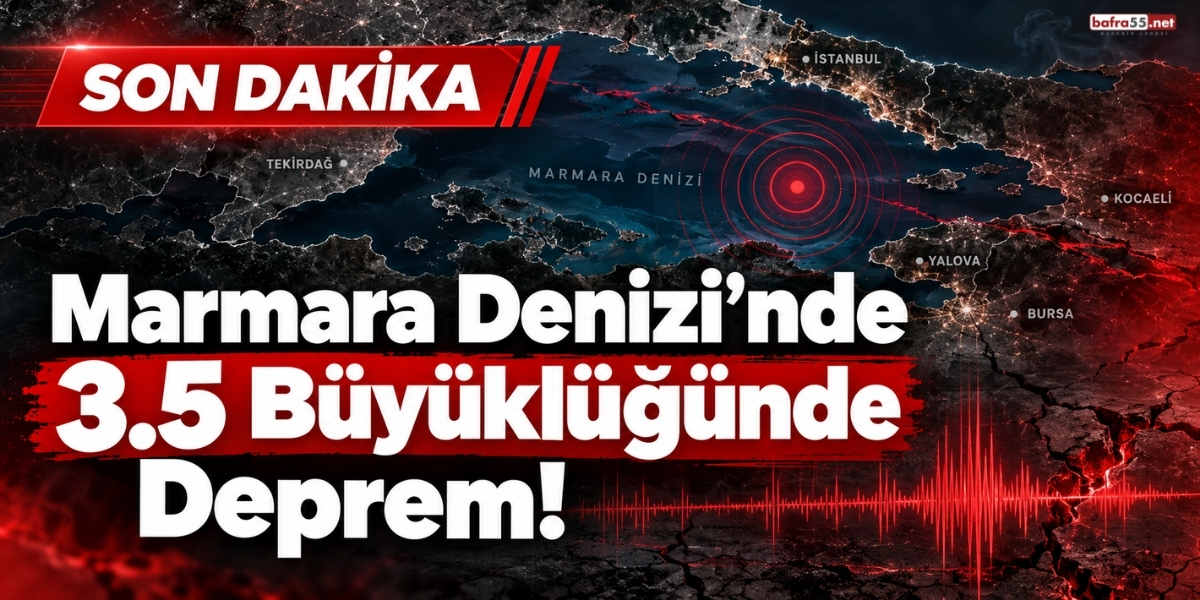 Marmara Denizi’nde 3.5 Büyüklüğünde Deprem