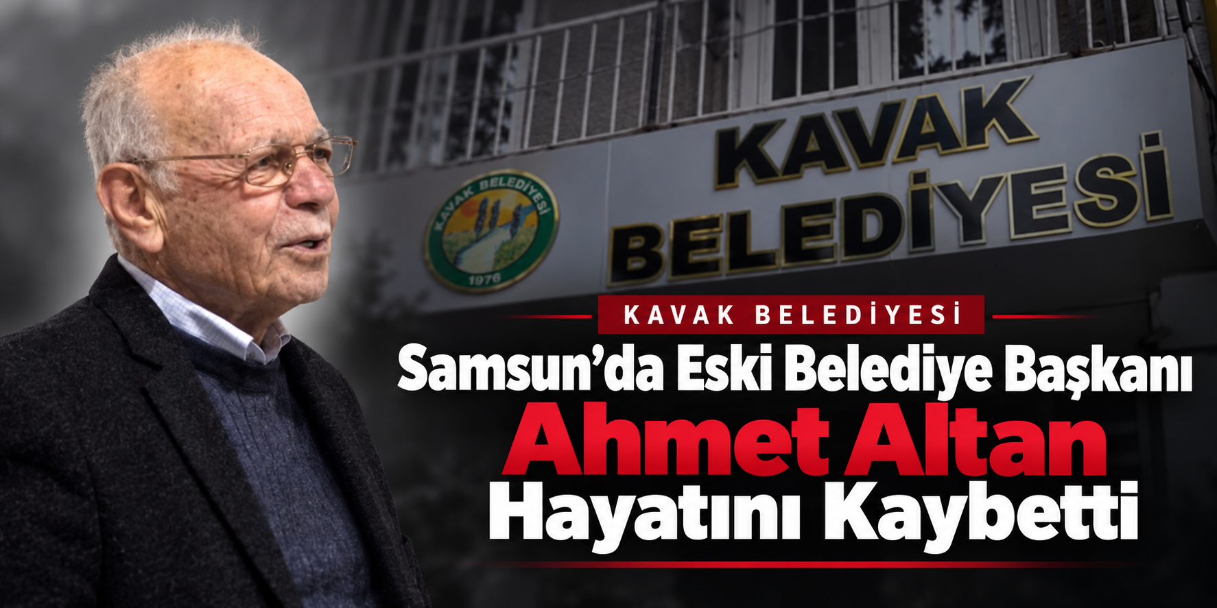 Samsun’da Eski Belediye Başkanı Ahmet Altan Hayatını Kaybetti