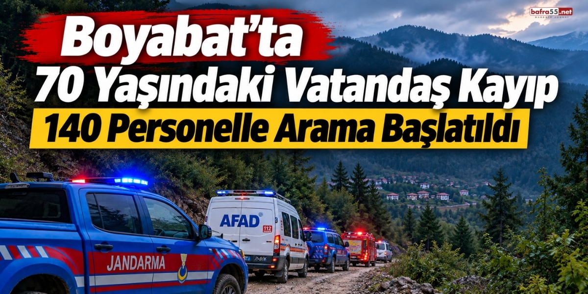 Boyabat’ta 70 Yaşındaki Vatandaş Kayıp 140 Personelle Arama Başlatıldı