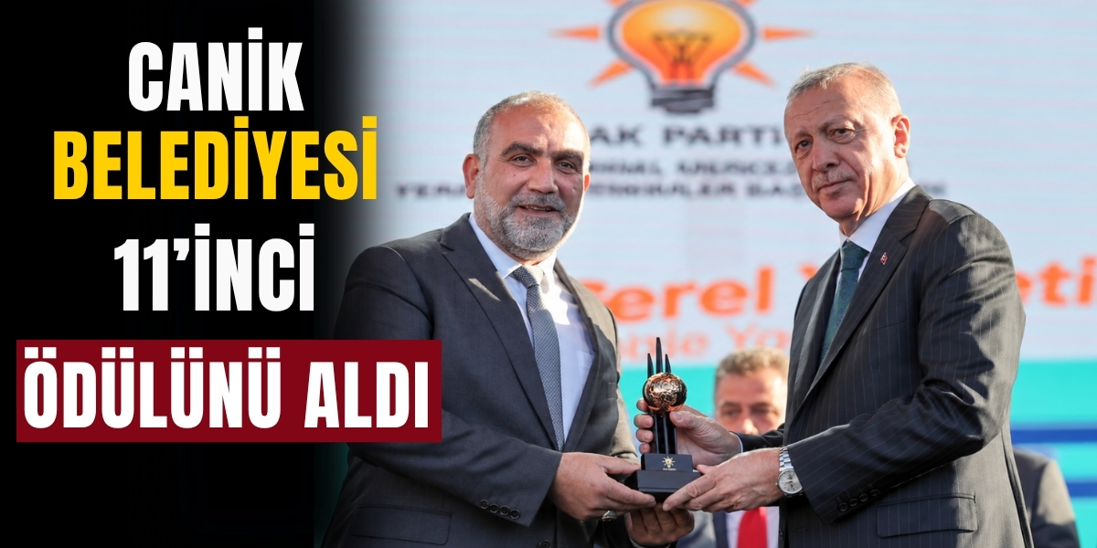 Canik Belediyesi 11’inci Ödülünü Aldı