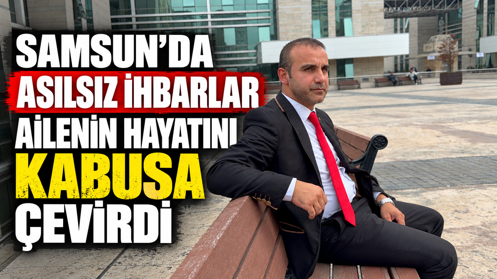 Samsun’da Asılsız İhbarlar Ailenin Hayatını Kabusa Çevirdi