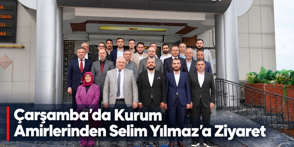 Çarşamba’da Kurum Amirlerinden Selim Yılmaz’a Ziyaret