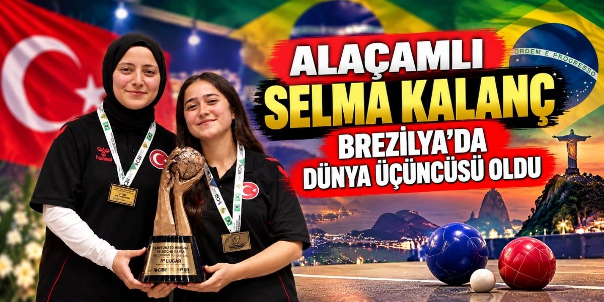 Alaçamlı Selma Kalanç Brezilya’da Dünya Üçüncüsü Oldu