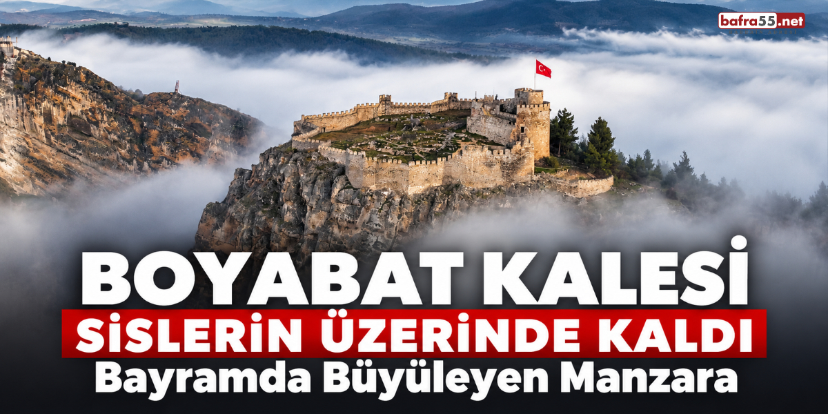 Boyabat Kalesi Sislerin Üzerinde Kaldı: Bayramda Büyüleyen Manzara
