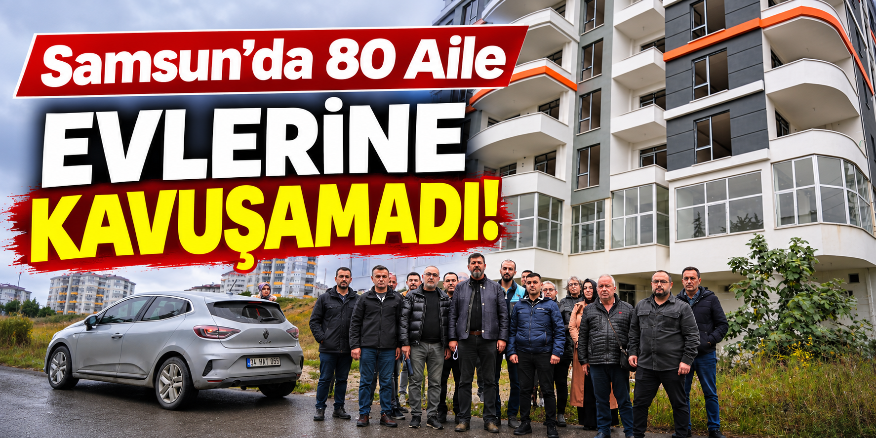 Samsun’da 80 Aile Evlerine Kavuşamadı!