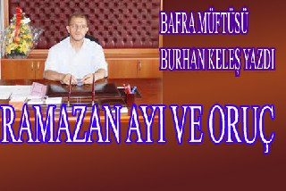 RAMAZAN AYI VE ORUÇ