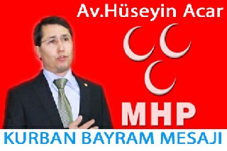 MHP İLÇE BAŞKANI ACARDAN KURBAN TEBRİĞİ