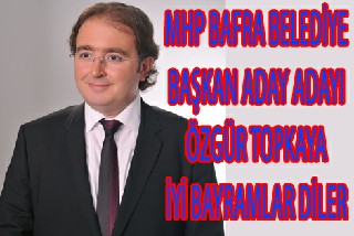 MHP BELEDİYE BŞK ADAY ADAYI ÖZGÜR TOPKAYA BAYRAM MEJASI