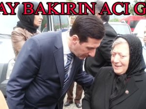 MİLLETVEKİLİ TÜLAY BAKIR’IN ACI GÜNÜ