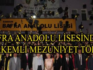 BAFRA ANADOLU LİSESİNDEN GÖRKEMLİ MEZUNİYET TÖRENİ