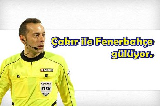 FENERBAHÇE, CÜNEYT ÇAKIR’LA GÜLÜYOR