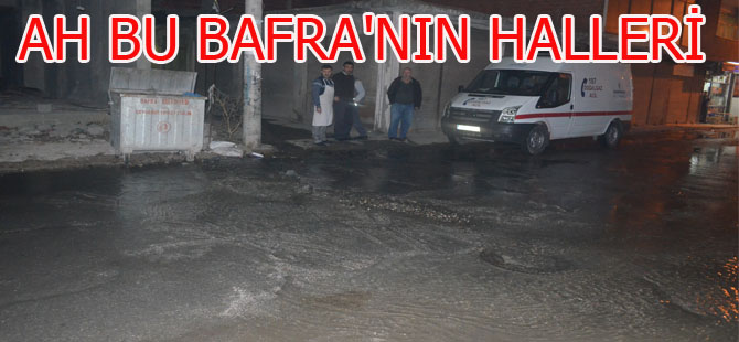 AH BU BAFRA'NIN HALLERİ