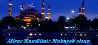 MİRAÇ KANDİLİNİZ MÜBAREK OLSUN