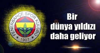 Fenerbahçeye bir yıldız daha